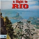 Os Tres Do Rio - A Flight To Rio