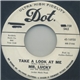 Mr. Lucky And The Gamblers - Take A Look At Me / I Told You Once Before