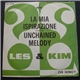 Les & Kim - La Mia Ispirazione / Unchained Melody